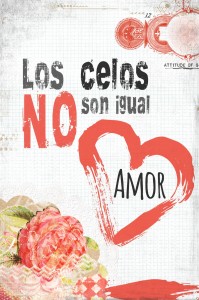 Los_Celos_NO_son_igual_AMOR_NayraSantana