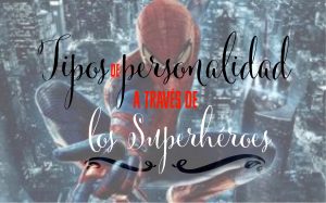 tipos-personalidad-superheroes