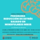 Invitación Webinar Programa Reducción Estrés Mindfulness- MBSR